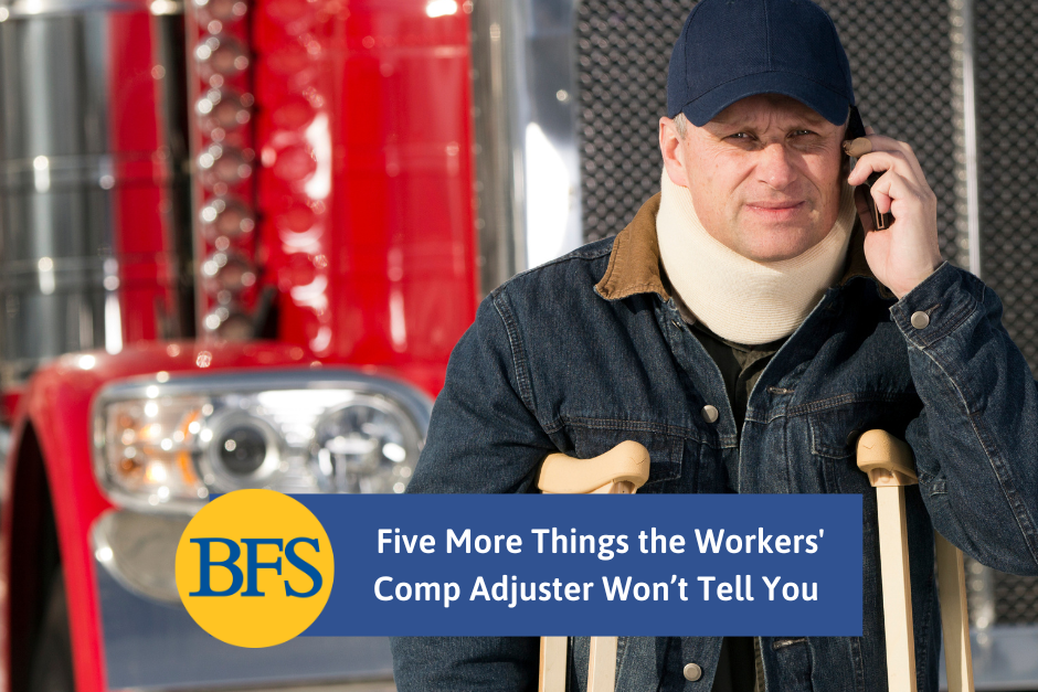 Part II: Five More Things the Vermont Workers' Comp Adjuster Won’t Tell You